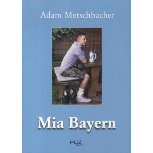 Adam Merschbacher - Mia Bayern