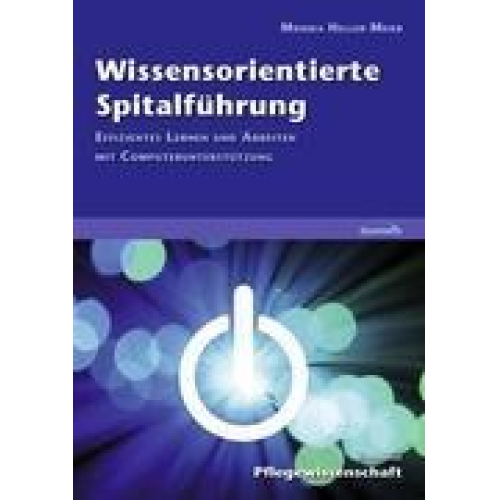 Monika Heller-Meier - Wissensorientierte Spitalführung