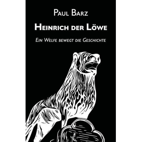 Paul Barz - Heinrich der Löwe