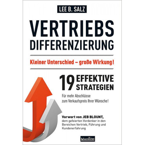 Lee B. Salz - Vertriebsdifferenzierung: Kleiner Unterschied - große Wirkung !