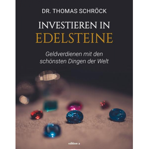 Thomas Schröck - Investieren in Edelsteine