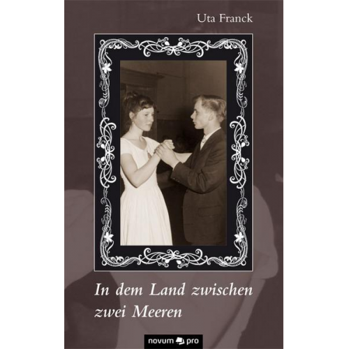 Uta Franck - In dem Land zwischen zwei Meeren