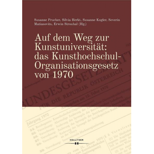 Auf dem Weg zur Kunstuniversität: das Kunsthochschul-Organisationsgesetz von 1970