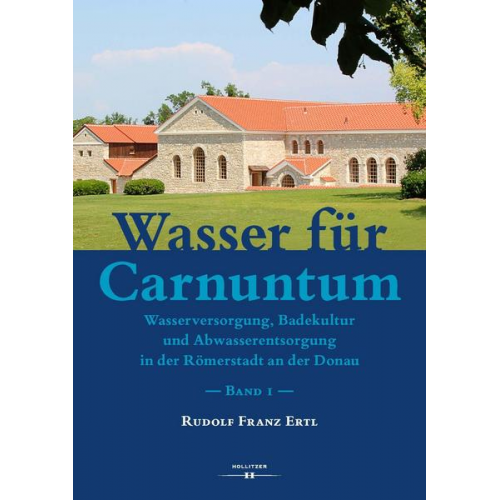 Rudolf Franz Ertl - Wasser für Carnuntum