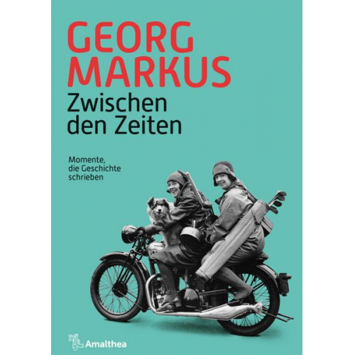 Georg Markus - Zwischen den Zeiten