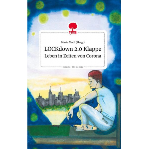 LOCKdown 2.0 Klappe. Life is a Story - story.one