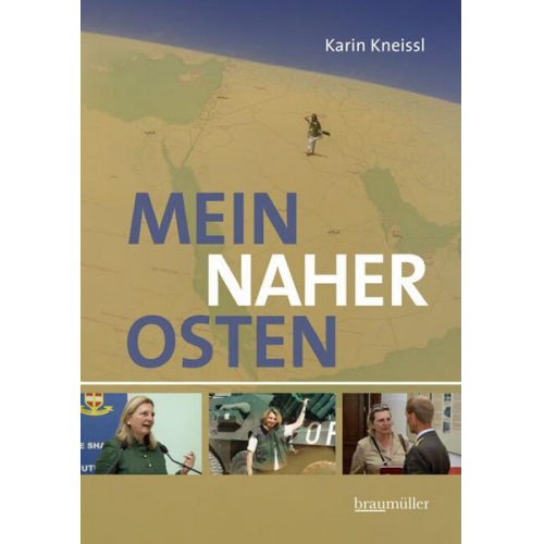 Karin Kneissl - Mein Naher Osten