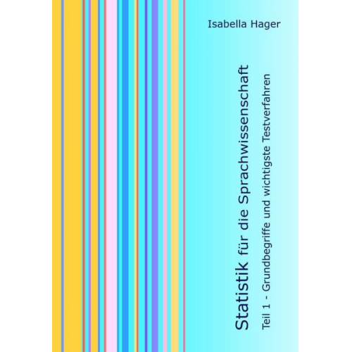 Isabella Hager - Statistik für die Sprachwissenschaft