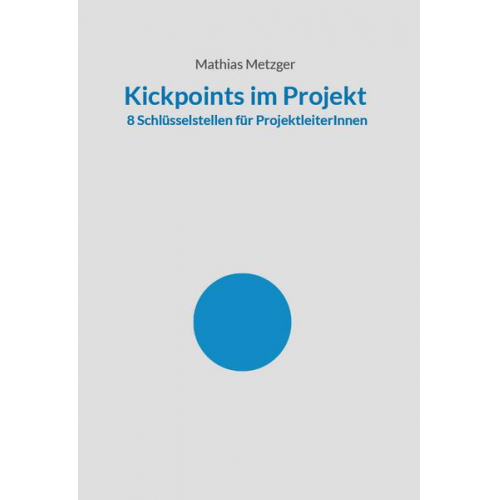 Mathias Metzger - Kickpoints im Projekt