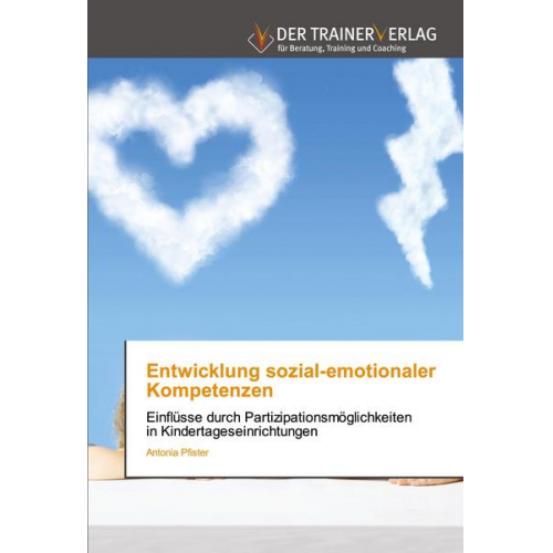 Antonia Pfister - Entwicklung sozial-emotionaler Kompetenzen