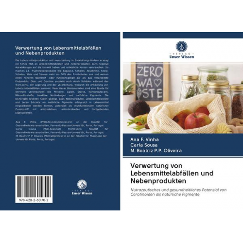 Ana F. Vinha & Carla Sousa & M. Beatriz P. P. Oliveira - Verwertung von Lebensmittelabfällen und Nebenprodukten