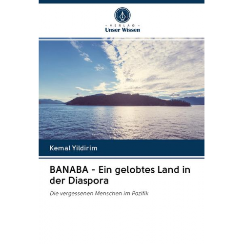 Kemal Yildirim - BANABA - Ein gelobtes Land in der Diaspora