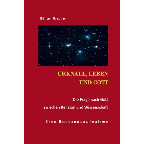 Günter Grabher - Urknall, Leben und Gott