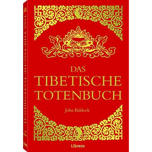 John Baldock - Das Tibetische Totenbuch