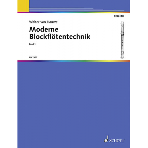 Walter van Hauwe - Moderne Blockflötentechnik