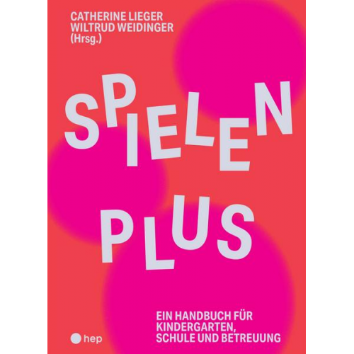 Catherine Lieger & Wiltrud Weidinger - Spielen Plus