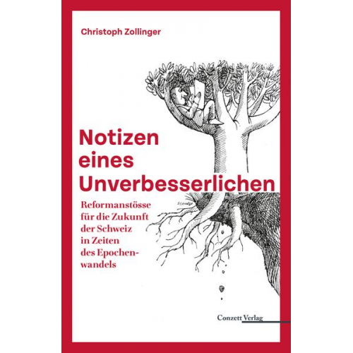 Christoph Zollinger - Notizen eines Unverbesserlichen