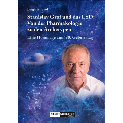 Brigitte Grof - Stanislav Grof und das LSD: Von der Pharmakologie zu den Archetypen