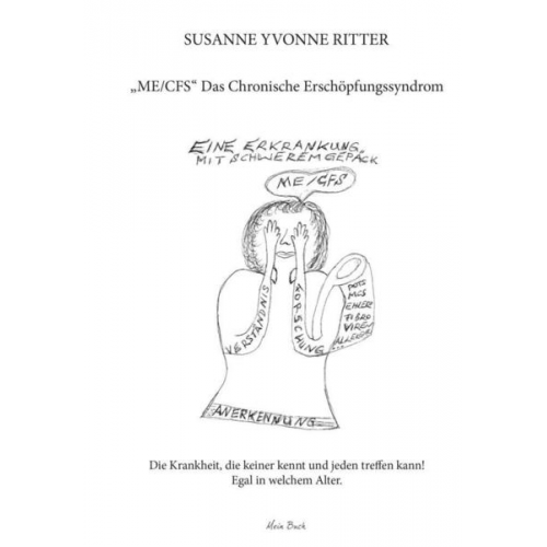 Susanne Yvonne Ritter - ME/CFS“ Das Chronische Erschöpfungssyndrom