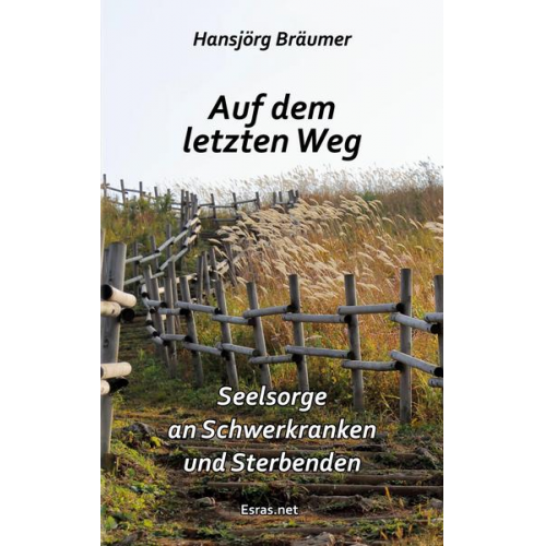 Hansjörg Bräumer - Auf dem letzten Weg