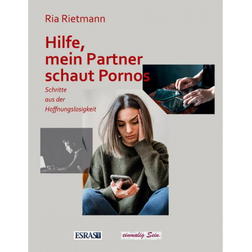 Ria Rietmann - Hilfe, mein Partner schaut Pornos