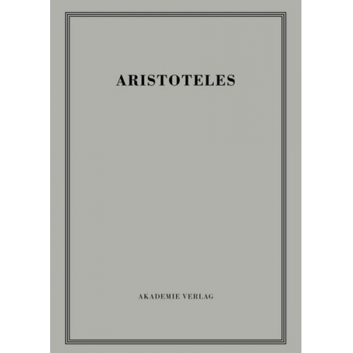 Aristoteles - Aristoteles: Aristoteles Werke / Physikvorlesung