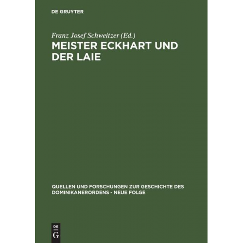 Franz J. Schweitzer - Meister Eckhart und der Laie