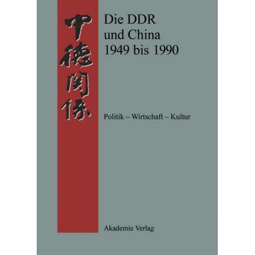 Yver - Die DDR und China 1945-1990