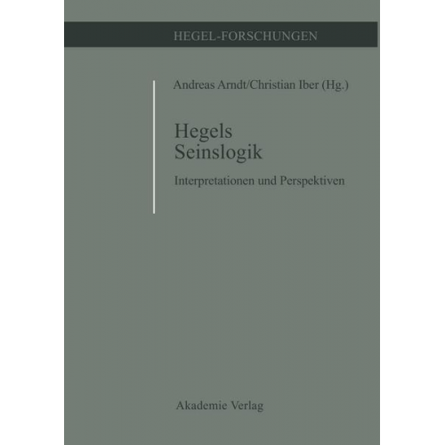 Andreas Arndt & Christian Iber - Hegels Seinslogik