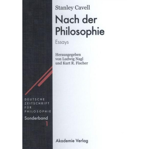 Stanley Cavell - Nach der Philosophie