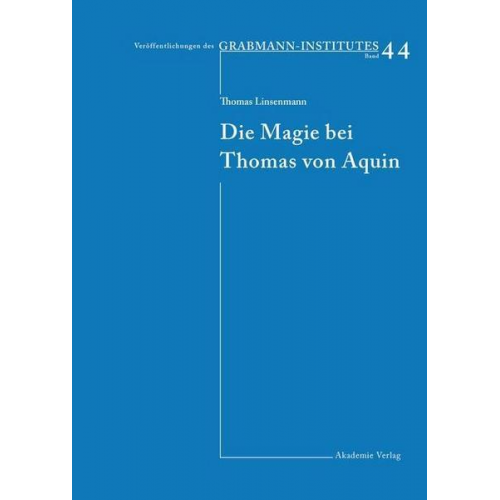 Thomas Linsenmann - Die Magie bei Thomas von Aquin