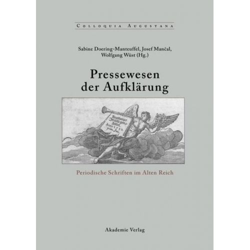 Sabine Doering-Manteuffel & Josef Mancal & Wolfgang Wüst - Pressewesen der Aufklärung