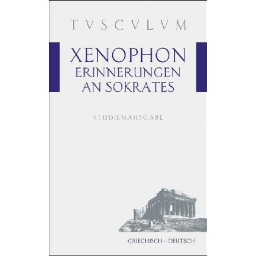 Xenophon - Erinnerungen an Sokrates