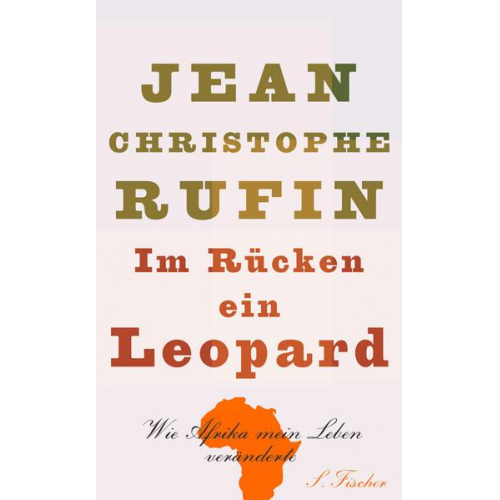 Jean Christophe Rufin - Im Rücken ein Leopard