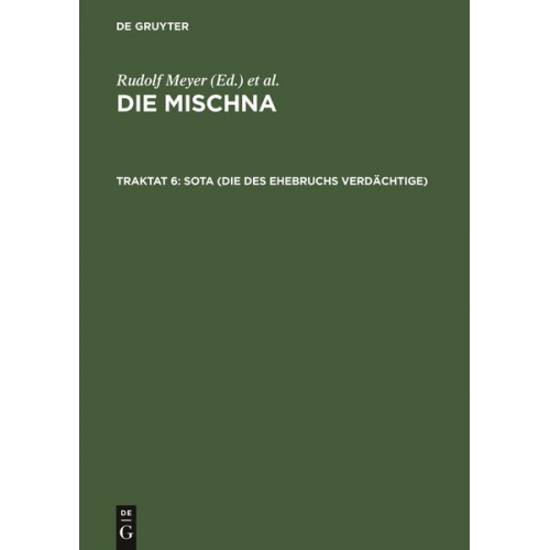 Die Mischna. Naschim / Sota (Die des Ehebruchs Verdächtige)