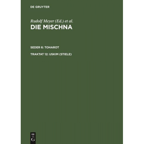 Die Mischna. Toharot / Uskim (Stiele)