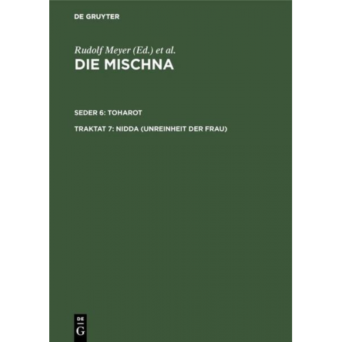 Die Mischna. Toharot / Nidda (Unreinheit der Frau)