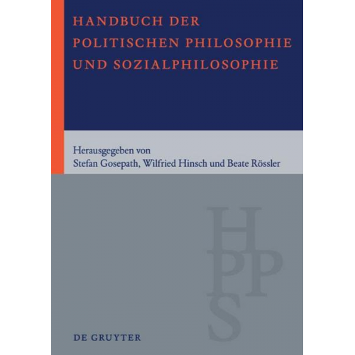 Stefan Gosepath & Wilfried Hinsch & Beate Rössler - Handbuch der Politischen Philosophie und Sozialphilosophie