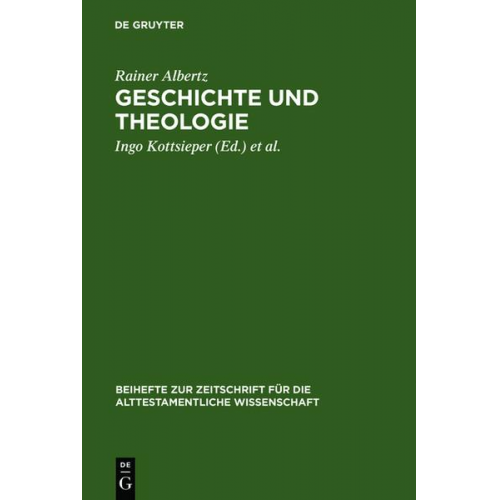 Rainer Albertz - Geschichte und Theologie