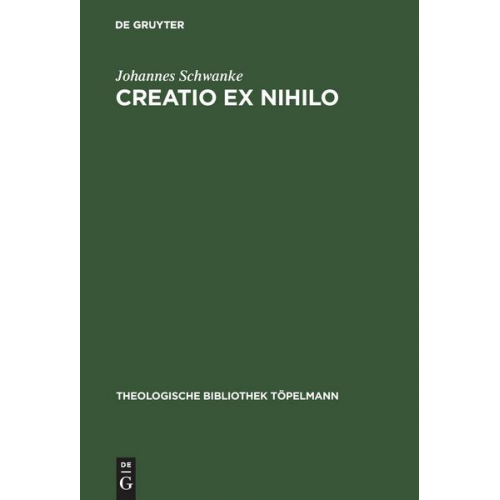 Johannes Schwanke - Creatio ex nihilo