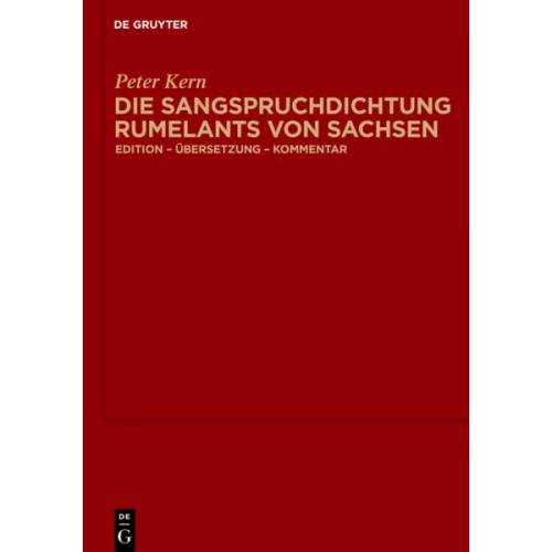 Die Sangspruchdichtung Rumelants von Sachsen