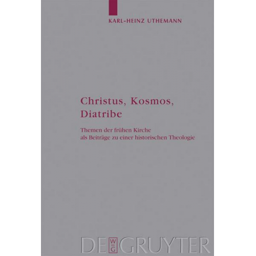 Karl-Heinz Uthemann - Christus, Kosmos, Diatribe