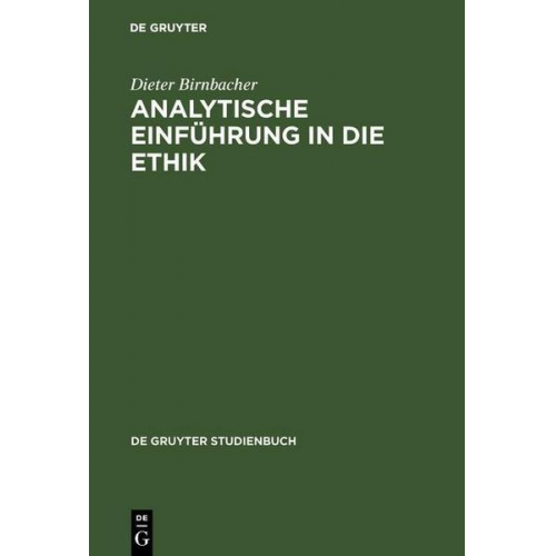 Dieter Birnbacher - Analytische Einführung in die Ethik