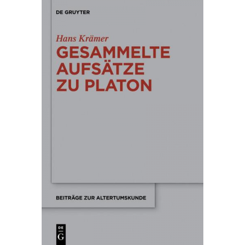 Hans Krämer - Gesammelte Aufsätze zu Platon