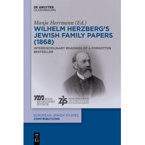 Manja Herrmann - Wilhelm Herzberg’s Jewish Family Papers (1868)