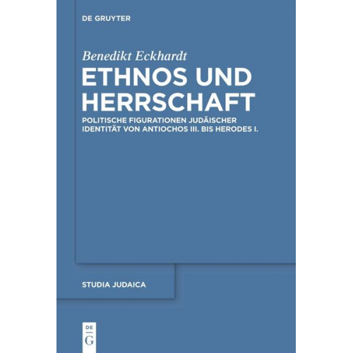 Benedikt Eckhardt - Ethnos und Herrschaft