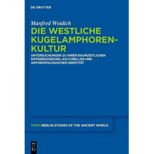 Manfred Woidich - Die Westliche Kugelamphorenkultur