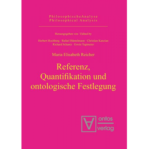 Maria Elisabeth Reicher - Referenz, Quantifikation und ontologische Festlegung