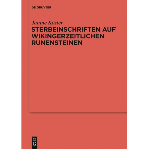 Janine Köster - Sterbeinschriften auf wikingerzeitlichen Runensteinen