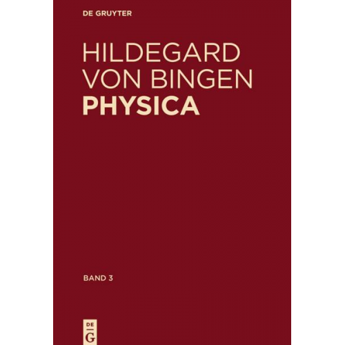 Hildegard von Bingen - Physica. Liber subtilitatum diversarum naturarum creaturarum